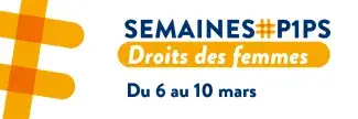 semaine #p1ps droits des femmes