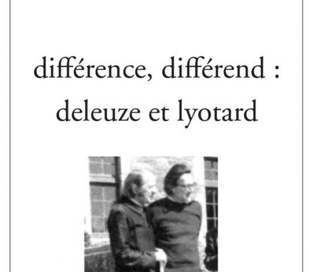 Différence, différend : Deleuze et Lyotard