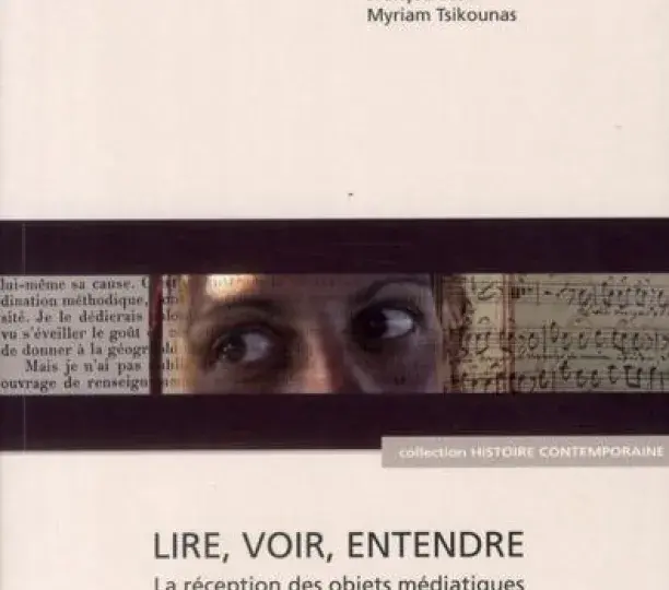 Lire, voir, entendre