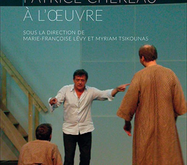 Patrice Chéreau à l'œuvre