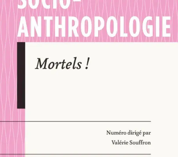 Mortels ! Imaginaires de la mort au début du XXIe siècle