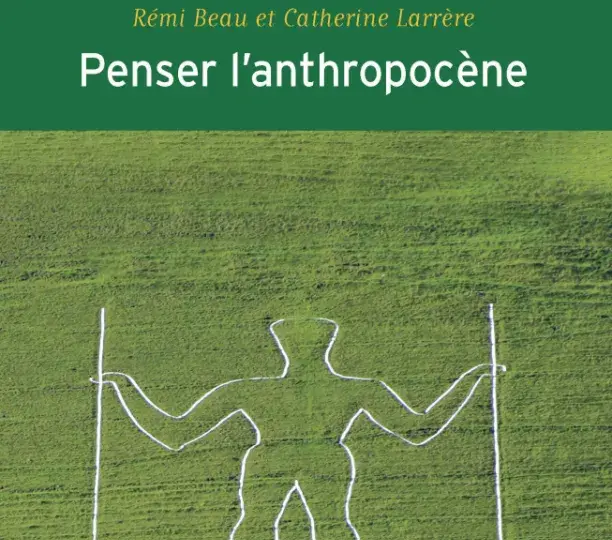 Penser l'anthropocène