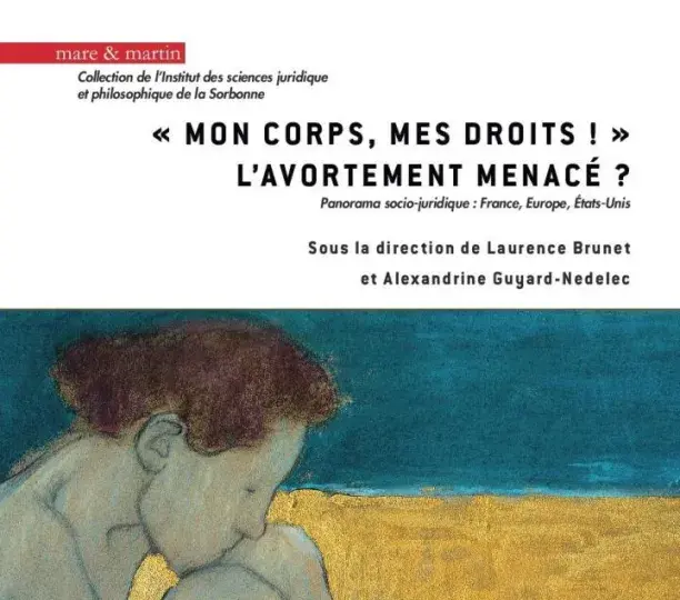 "Mon corps, mes droits !" L'avortement menacé ?