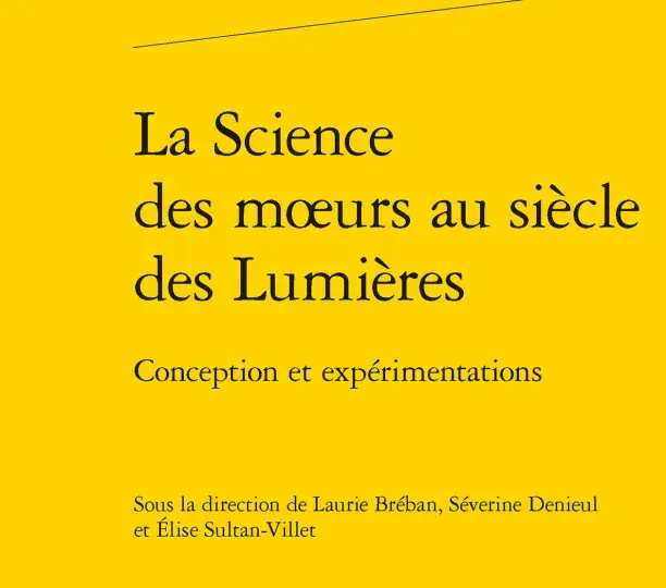 La Science des moeurs au siècle des Lumières