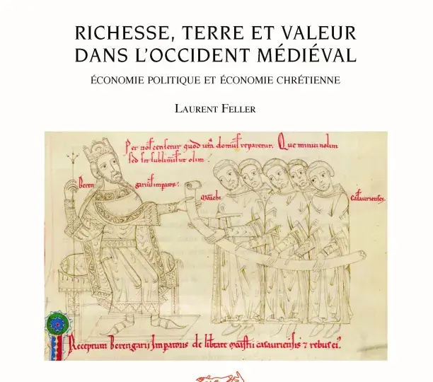 Richesse, terre et valeur dans l’occident médiéval. Économie politique et économie chrétienne