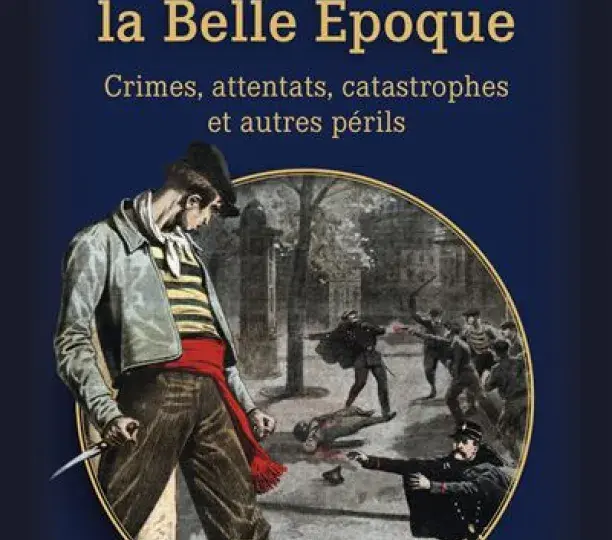 Les Peurs de la Belle époque