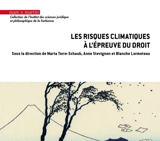 Les risques climatiques à l’épreuve du droit