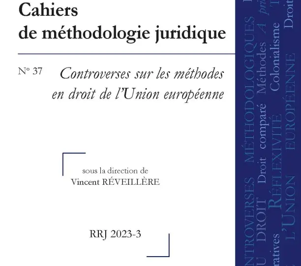 Controverses sur les méthodes en droit de l'Union européenne