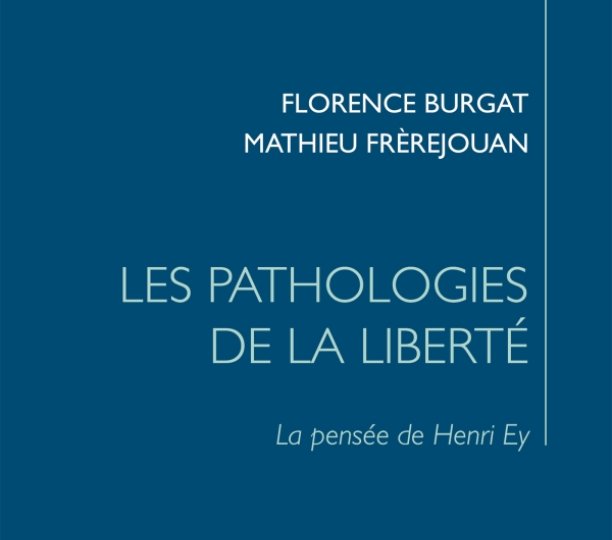 Les pathologies de la liberté